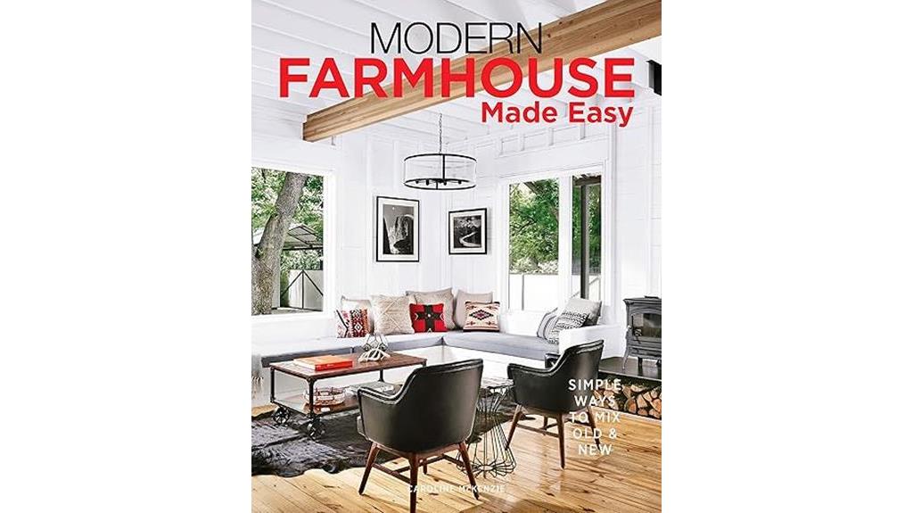 effortless modern farmhouse style